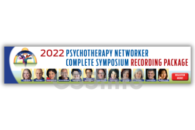 2022-psychotherapy-networker-complete-symposium-recording-package