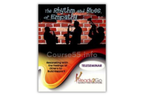 rhythm-and-blues-of-empathy-teleseminar-by-ready2go-marketing-solutions-free-download