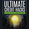 ultimate-credit-hacks-financial-literacy-program-by-irvin-pena