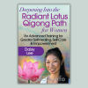 deepening-into-the-radiant-lotus-qigong-path-for-women-by-daisy-lee
