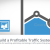 let-s-build-a-profitable-traffic-system