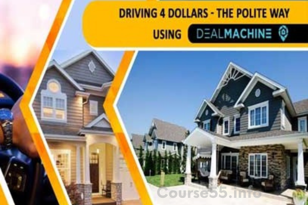 driving-for-dollars-the-polite-way-using-deal-machine