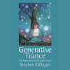 generative-trance-12-days-seminar-2017-by-stephen-gilligan