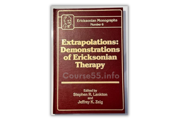 extrapolations-demonstrations-of-ericksonian-therapy-by-stephen-r-lankton-jeffrey-zeig-free-download