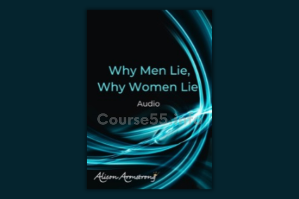 why-men-lie-why-women-lie-audio-program-by-alison-armstrong-free-download