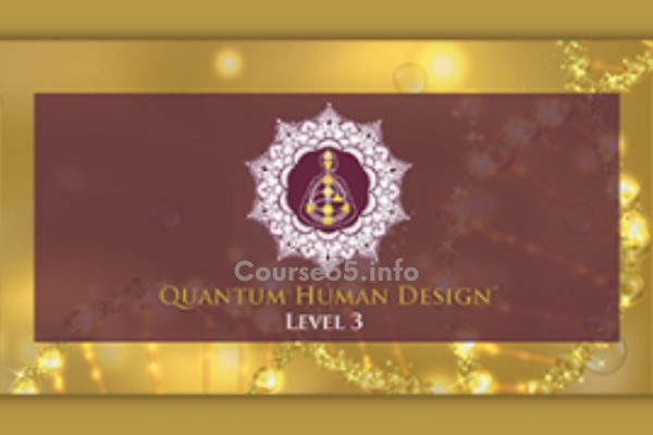 quantum-human-design-levels-3-by-karen-curry-parker-free-download