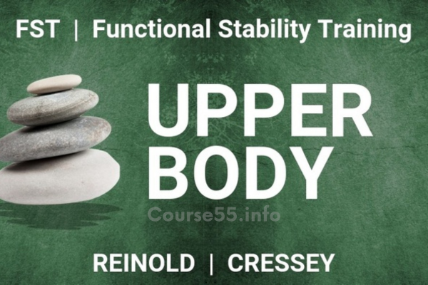 functional-stability-training-for-the-upper-body-by-mike-reinold-eric-cressey-free-download