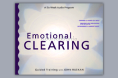 emotional-clearing-six-week-guided-training-by-john-ruskan-free-download