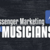 messenger-marketing-for-musicians-by-leah-mchenry-free-download