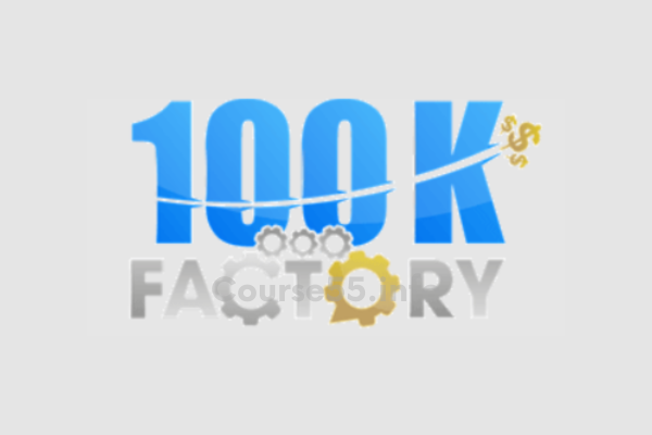 100k-factory-ultra-edition-by-aidan-booth-steve-clayton-free-download