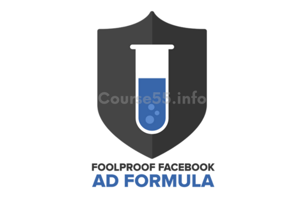 foolproof-facebook-ad-formula-by-ben-adkins-free-download