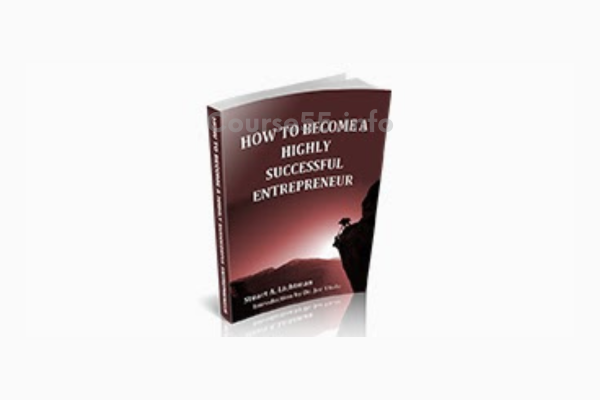 how-to-become-a-highly-successful-entrepreneur-by-stuart-lichtman-free-download